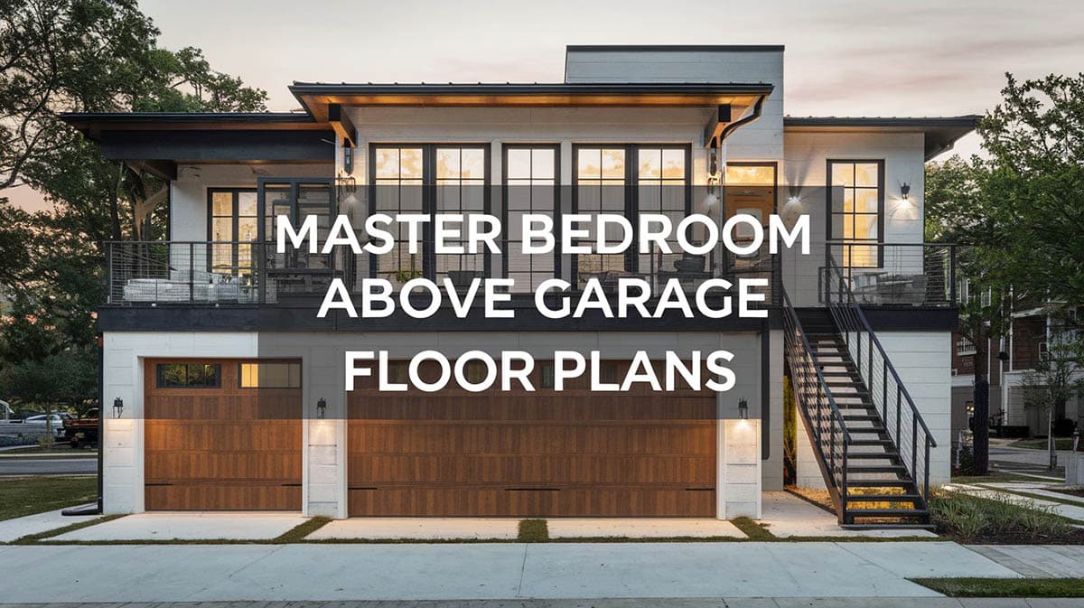 Master Bedroom Above Garage Floor Plans