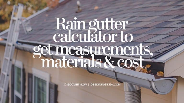 Rain Gutter Calculator To Get Total Materials & Cost