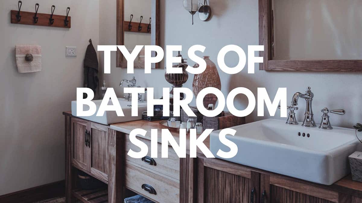 Types of bathroom sinks